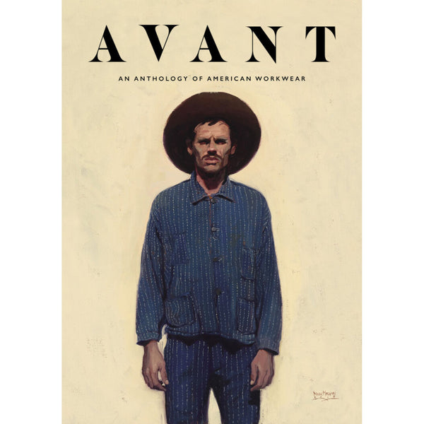 Avant Magazine - An Anthology of American Workwear